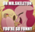 Size: 857x781 | Tagged: safe, edit, edited screencap, screencap, pinkie pie, g4, my little pony: the movie, bone, caption, cropped, dead, desert, desert sun madness, image macro, insanity, skeleton, skull, text