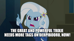 Size: 896x500 | Tagged: safe, edit, edited screencap, screencap, trixie, equestria girls, g4, my little pony equestria girls: rainbow rocks, greatness is wasted on maggots like you, image macro, meme, text, trixie yells at everything