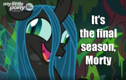 Size: 858x549 | Tagged: safe, edit, edited screencap, editor:pony-berserker, screencap, queen chrysalis, changeling, changeling queen, g4, the beginning of the end, caption, crazylis, derp, female, image macro, impact font, majestic as fuck, rick and morty, solo, text