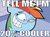 Size: 665x491 | Tagged: safe, editor:undeadponysoldier, rainbow dash, pegasus, pony, g4, 20% cooler, caption, creepy, eye twitch, female, image macro, mare, meme, smiling, tell me i'm pretty, text, the fairly oddparents, trixie tang