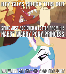 Size: 665x749 | Tagged: safe, edit, edited screencap, editor:undeadponysoldier, screencap, garble, princess celestia, alicorn, dragon, pony, dragon quest, g4, lesson zero, caption, crown, dragon lands, female, flowing mane, golden oaks library, image macro, insult, jerk, jewelry, mare, meme, payback, regalia, scroll, text, this will not end well