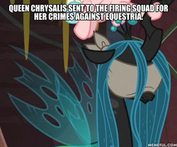 Size: 600x498 | Tagged: safe, edit, edited screencap, screencap, queen chrysalis, changeling, changeling queen, frenemies (episode), g4, blindfold, caption, cropped, duo, female, firing squad, image macro, implied execution, meme, memeful.com, text, this will end in death