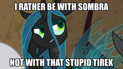 Size: 1024x576 | Tagged: safe, edit, edited screencap, screencap, lord tirek, queen chrysalis, changeling, changeling queen, frenemies (episode), g4, caption, female, grammar error, image macro, implied king sombra, male, ship:chrysombra, shipping, straight, text