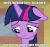 Size: 507x478 | Tagged: safe, edit, edited screencap, screencap, twilight sparkle, alicorn, pony, g4, the point of no return, bust, cropped, cute, female, floppy ears, gif, non-animated gif, sad, sadorable, solo, text, twiabetes, twilight sparkle (alicorn)