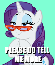 Size: 1000x1179 | Tagged: safe, rarity, g4, she's all yak, caption, glasses, image macro, interested, rarity's glasses, text