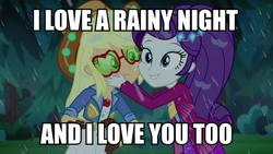 Size: 1200x675 | Tagged: safe, edit, edited screencap, screencap, applejack, rarity, equestria girls, equestria girls series, g4, inclement leather, my little pony equestria girls: choose your own ending, spoiler:eqg series (season 2), caption, cheek to cheek, clothes, cute, dress, eddie rabbitt, female, freckles, hand on face, i love a rainy night, image macro, implied lesbian, implied rarijack, implied shipping, inclement leather: applejack, jackabetes, jacket, lesbian, mud, outdoors, rain, raribetes, ship:rarijack, shipping, smiling, song reference, squishy cheeks, sunglasses, text, wet