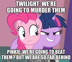 Size: 586x500 | Tagged: safe, edit, edited screencap, screencap, pinkie pie, twilight sparkle, alicorn, pony, a trivial pursuit, g4, caption, chinese, cropped, determined, duo, faic, image macro, messy mane, murder, murderer, narrowed eyes, smiling, subtitles, text, this will end in death, this will end in pain, this will end in tears, this will end in tears and/or death, this will not end well, twilight sparkle (alicorn)