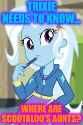 Size: 500x750 | Tagged: safe, edit, edited screencap, screencap, trixie, equestria girls, equestria girls specials, g4, my little pony equestria girls: better together, my little pony equestria girls: forgotten friendship, cropped, female, implied aunt holiday, implied auntie lofty, implied scootaloo, meme, solo