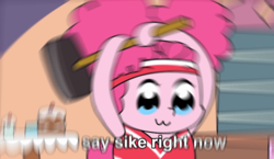 Size: 1315x763 | Tagged: safe, artist:soltaru, edit, editor:sponandi, pinkie pie, earth pony, pony, ponies the anthology vii, g4, :3, caption, clothes, hammer, headband, image macro, meme, parody, pinktails pie, ponified meme, pop team epic, radial blur, reaction image, say sike right now, text