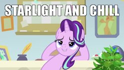 Size: 640x360 | Tagged: safe, edit, edited screencap, screencap, phyllis, starlight glimmer, pony, unicorn, a horse shoe-in, g4, bipedal, bipedal leaning, caption, desk, female, hooves behind head, image macro, leaning, leaning back, lidded eyes, mare, meme, netflix and chill, smiling, smirk, solo, text