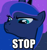 Size: 467x500 | Tagged: safe, edit, edited screencap, screencap, princess luna, alicorn, pony, g4, luna eclipsed, season 2, caption, cropped, female, image macro, mare, meme, solo, stop, text