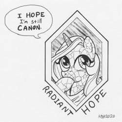 Size: 1199x1200 | Tagged: safe, artist:abronyaccount, idw, radiant hope, crystal pony, pony, unicorn, g4, black and white, border, breaking the fourth wall, bust, female, grayscale, hopeful, ink, ink drawing, inktober, inktober 2020, mare, monochrome, portrait, signature, speech bubble, teary eyes, traditional art