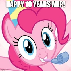 Size: 500x500 | Tagged: safe, derpibooru exclusive, edit, edited screencap, editor:icicle-niceicle-1517, screencap, pinkie pie, earth pony, pony, mlp fim's tenth anniversary, g4, 10, caption, cute, diapinkes, female, grin, happy birthday mlp:fim, hat, image macro, imgflip, looking at you, mare, meme, party hat, party horn, smiling, smiling at you, solo, text