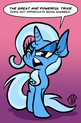 Size: 1050x1603 | Tagged: safe, artist:joeywaggoner, trixie, pony, unicorn, g4, female, frown, gradient background, great and powerful, looking at you, mare, open mouth, pac-man eyes, signature, simple background, solo, speech bubble, talking to viewer, third person, trixie is not amused, unamused