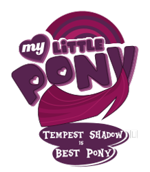 Size: 221x254 | Tagged: safe, artist:magicalicorn, edit, fizzlepop berrytwist, tempest shadow, g4, best pony, best pony logo, logo, logo edit, logo parody, my little pony logo, simple background, title card, transparent background