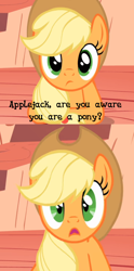 Size: 734x1475 | Tagged: safe, edit, edited screencap, screencap, applejack, earth pony, pony, g4, look before you sleep, are you aware you are a pony, cropped, golden oaks library, looking at you, meme, ponified meme, shocked, solo, text
