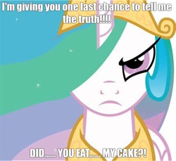 Size: 474x435 | Tagged: safe, princess celestia, g4, angry, caption, celestia is not amused, close-up, frown, image macro, impending doom, looking at you, meme, text, unamused