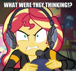 Size: 600x563 | Tagged: safe, edit, edited screencap, screencap, fluttershy, sunset shimmer, equestria girls, g4, game stream, my little pony equestria girls: better together, angry video game nerd, caption, cropped, gritted teeth, headphones, image macro, memeful.com, offscreen character, psycho gamer sunset, rageset shimmer, tell me what you need, text, that pony sure have anger issues, what were they thinking