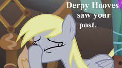 Size: 1920x1080 | Tagged: safe, edit, edited screencap, editor:korora, screencap, derpy hooves, g4, my little pony: friendship is magic, slice of life (episode), doctor whooves' lab, facehoof, reaction image, text