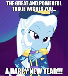 Size: 958x1080 | Tagged: safe, trixie, equestria girls, equestria girls specials, g4, my little pony equestria girls: spring breakdown, caption, cropped, cute, diatrixes, epaulettes, female, image macro, meme, new year, text