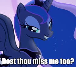 Size: 811x719 | Tagged: safe, edit, edited screencap, screencap, princess luna, alicorn, pony, g4, to where and back again, bronybait, caption, cropped, female, image macro, looking at you, mare, meme, smiling, solo, text