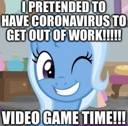 Size: 624x619 | Tagged: safe, edit, edited screencap, screencap, trixie, pony, unicorn, a horse shoe-in, g4, caption, coronavirus, covid-19, covidiots, cropped, excessive exclamation marks, image macro, meme, one eye closed, text, video game, wink, work