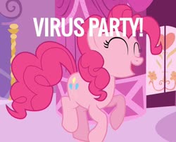 Size: 1258x1024 | Tagged: safe, edit, edited screencap, screencap, pinkie pie, earth pony, pony, g4, bad idea, coronavirus, coronavirus party, covid-19, covidiots, cropped, female, oh no, op is a duck, poe's law, solo, this will end in coronavirus pandemic, this will end in death, this will end in pandemic, this will end in tears, this will end in tears and/or death, too dumb to live
