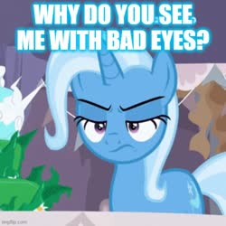 Size: 500x500 | Tagged: safe, edit, edited screencap, screencap, trixie, a horse shoe-in, g4, caption, cropped, image macro, meme, text