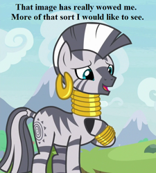 Size: 648x720 | Tagged: safe, edit, edited screencap, editor:korora, screencap, zecora, g4, she talks to angel, caption, cropped, cute, ear piercing, earring, image macro, jewelry, mountain, piercing, reaction image, talking, text, zecorable