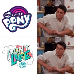 Size: 855x856 | Tagged: safe, g4, g4.5, my little pony: pony life, 2 panel comic, comic, f.r.i.e.n.d.s, hilarious in hindsight, joey tribbiani, joey's delayed reaction, meme, my little pony logo, my little pony: pony life logo, relatable