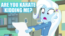Size: 1280x720 | Tagged: safe, edit, edited screencap, screencap, trixie, equestria girls, equestria girls specials, g4, my little pony equestria girls: better together, my little pony equestria girls: forgotten friendship, caption, image macro, mad (tv series), mad magazine, meme, reference, text