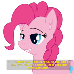 Size: 2000x2000 | Tagged: safe, artist:poniidesu, pinkie pie, earth pony, pony, g4, coronavirus, covid-19, covidiots, drawthread, ear fluff, female, high res, meme, ponified, ponified meme, simple background, solo, speech, talking, text, this is why we can't have nice things, transparent background