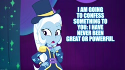 Size: 1920x1080 | Tagged: safe, edit, edited screencap, screencap, trixie, equestria girls, g4, spring breakdown, blatant lies, captain obvious, caption, confession, image macro, magician outfit, meme, text