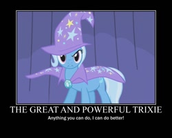 Size: 750x600 | Tagged: safe, artist:bridalspirit007, edit, screencap, trixie, boast busters, g4, my little pony: friendship is magic, anything you can do, demotivational poster, female, mare, meme