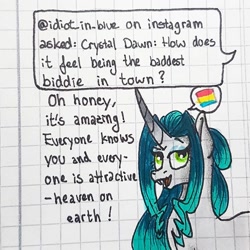 Size: 1080x1080 | Tagged: safe, artist:galaxy.in.mind, oc, oc only, oc:crystal dawn, changepony, hybrid, pony, unicorn, ask, bust, female, graph paper, horn, magical lesbian spawn, makeup, mare, offspring, open mouth, pansexual, pansexual pride flag, parent:princess celestia, parent:queen chrysalis, parents:chryslestia, pictogram, pride, pride flag, solo, traditional art, unicorn oc
