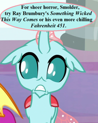Size: 576x720 | Tagged: safe, edit, edited screencap, editor:korora, screencap, ocellus, smolder, a matter of principals, g4, cropped, dialogue, fahrenheit 451, floppy ears, ray bradbury, scared, school of friendship, something wicked this way comes, speech, talking