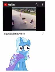 Size: 3106x4096 | Tagged: safe, trixie, g4, meme, special eyes, that pony sure does hate wheels, wheel, youtube