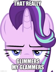 Size: 500x639 | Tagged: safe, artist:frownfactory, edit, editor:php178, starlight glimmer, pony, unicorn, g4, angry, caption, female, image macro, imgflip, mare, meme, meme edit, simple background, solo, starlight glimmer is not amused, text, that really razzles my dazzles, unamused, upset, white background