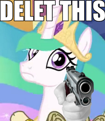 Size: 600x692 | Tagged: safe, edit, edited screencap, screencap, princess celestia, pony, 28 pranks later, g4, caption, delet this, female, gun, image macro, looking at you, m1911, meme, reaction image, solo, suddenly hands, text, weapon