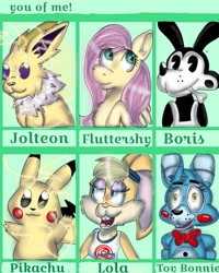 Size: 768x960 | Tagged: safe, artist:cheybonn_thunder, fluttershy, jolteon, pegasus, pikachu, pony, rabbit, robot, wolf, anthro, g4, animal, animatronic, anthro with ponies, bendy and the ink machine, bowtie, buddy boris, bust, clothes, crossover, five nights at freddy's, lola bunny, looney tunes, male, mouth hold, overalls, pac-man eyes, pokémon, six fanarts, space jam, toy bonnie, wide eyes
