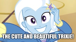 Size: 640x359 | Tagged: safe, edit, edited screencap, screencap, trixie, do it for the ponygram!, equestria girls, g4, my little pony equestria girls: better together, caption, female, image macro, text
