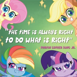 Size: 1080x1080 | Tagged: safe, applejack, fluttershy, rainbow dash, twilight sparkle, pony, g4, g4.5, my little pony: pony life, official, holiday, martin luther king, quote, text