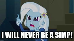 Size: 1280x714 | Tagged: safe, trixie, equestria girls, g4, my little pony equestria girls: rainbow rocks, image macro, meme, op is wrong, shitposting, simp, text, trixie yells at everything