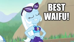 Size: 666x375 | Tagged: safe, edit, edited screencap, screencap, trixie, human, equestria girls, equestria girls series, forgotten friendship, g4, belly button, clothes, eyes closed, hand on hip, op is a trixie fan, opinion, sarong, smiling, sunglasses, swimsuit, teenager, text, waifu
