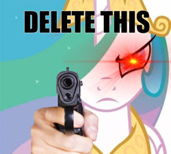 Size: 1280x1156 | Tagged: safe, princess celestia, g4, angry, caption, crossing the memes, delet this, glowing eyes, glowing eyes meme, gun, looking at you, meme, simple background, suddenly hands, text, this will end in death, weapon, white background
