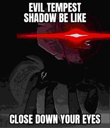 Size: 540x629 | Tagged: safe, edit, edited screencap, screencap, tempest shadow, pony, unicorn, g4, my little pony: the movie, deep fried meme, evil, evil character be like, impact font, meme, open up your *very* eyes, open up your eyes, solo