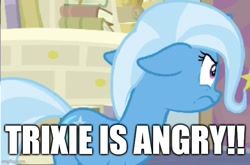 Size: 614x406 | Tagged: safe, edit, edited screencap, screencap, trixie, pony, unicorn, a horse shoe-in, g4, captain obvious, caption, female, floppy ears, image macro, mare, solo, starlight's office, text