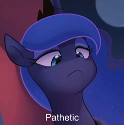 Size: 1018x1024 | Tagged: safe, artist:maren, edit, princess luna, alicorn, pony, season 9, sparkle's seven, spoiler:s09, caption, cropped, crown, disapproval, eyeshadow, female, frown, image macro, jewelry, lidded eyes, looking down, makeup, mare, meme, pathetic, ponybooru import, reaction image, regalia, solo, text, the simpsons