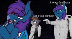 Size: 1003x547 | Tagged: artist needed, safe, oc, oc:devin, oc:stardust, oc:stardust(cosmiceclipse), pony head on human body, always has been, funny, gun, meme, space, spacesuit, trio, weapon