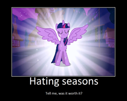 Size: 1075x860 | Tagged: safe, artist:thejboy88, edit, edited screencap, screencap, twilight sparkle, alicorn, pony, g4, magical mystery cure, demotivational poster, meme, opinion, twilight sparkle (alicorn)